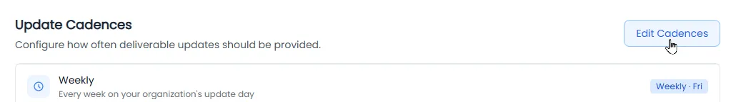 The Update Cadences section in Org Settings, showing a Weekly cadence scheduled for Friday